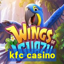 kfc casino